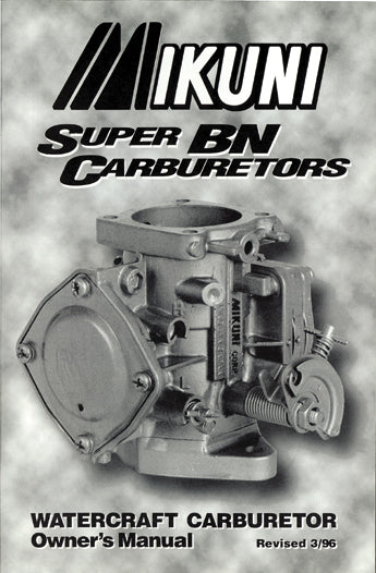 Mikuni Owners Manual for Super BN Carburetors